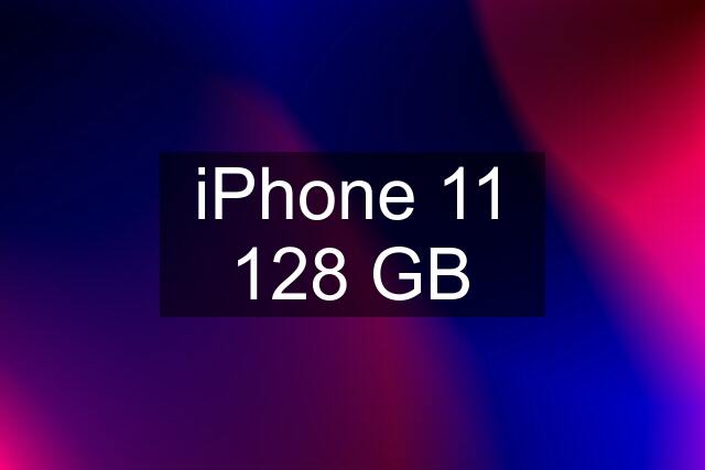 iPhone 11 128 GB