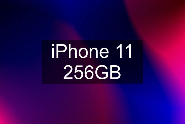 iPhone 11 256GB