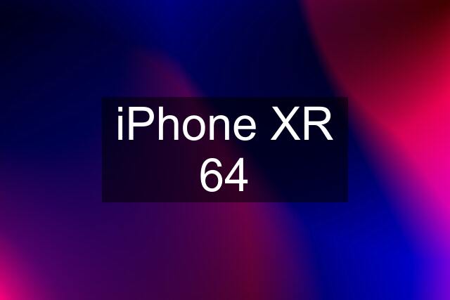 iPhone XR 64