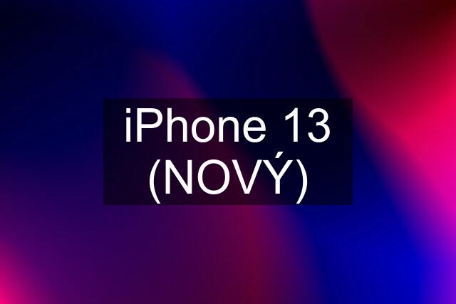 iPhone 13 (NOVÝ)