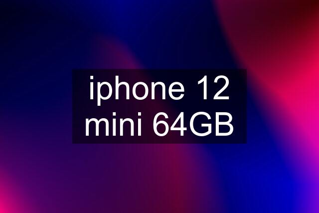 iphone 12 mini 64GB