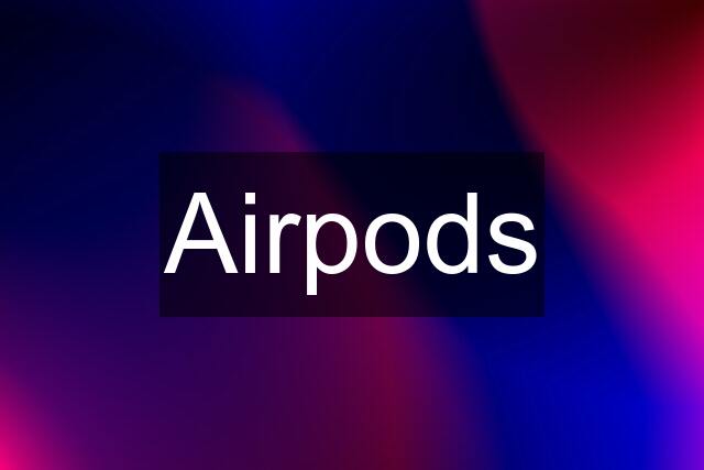 Airpods