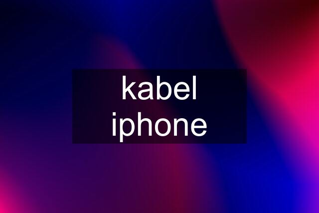 kabel iphone