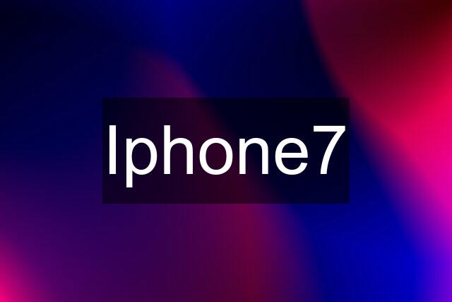 Iphone7