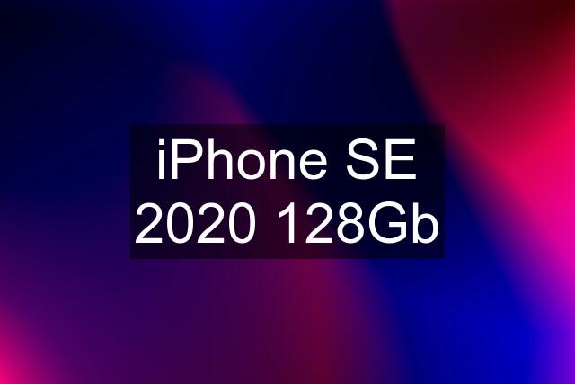 iPhone SE 2020 128Gb