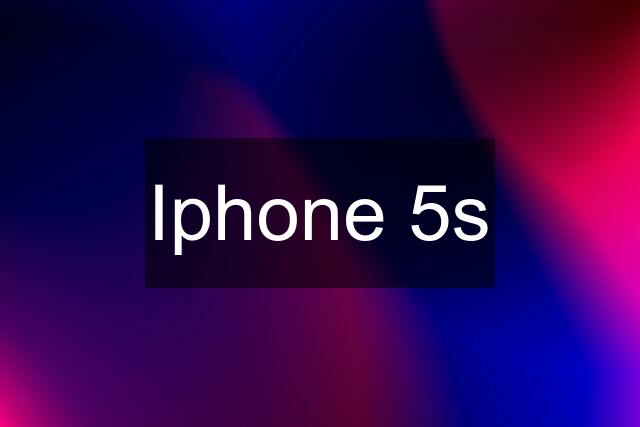 Iphone 5s