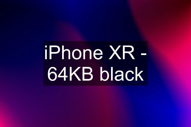 iPhone XR - 64KB black