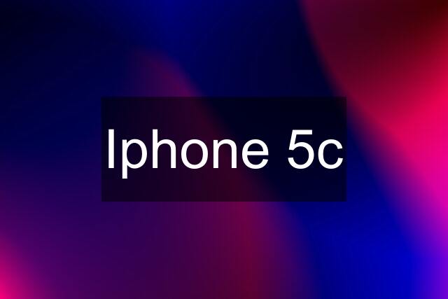 Iphone 5c