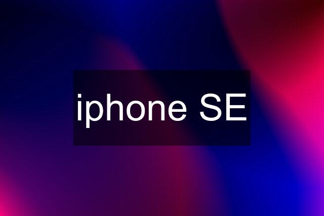 iphone SE