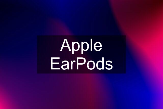 Apple EarPods