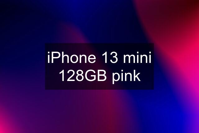 iPhone 13 mini 128GB pink