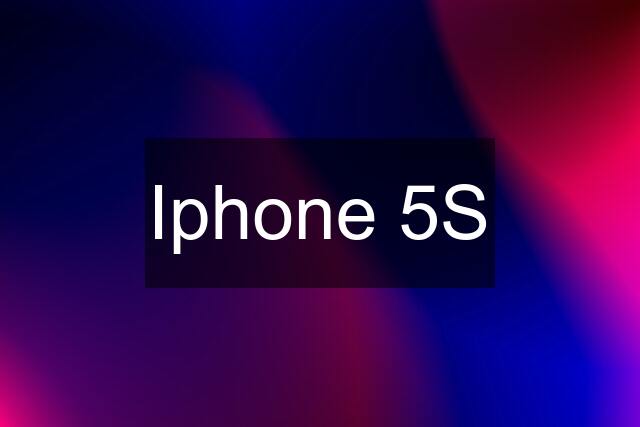 Iphone 5S