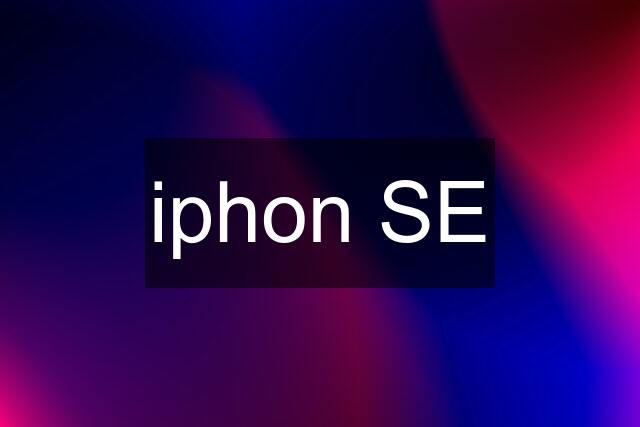 iphon SE