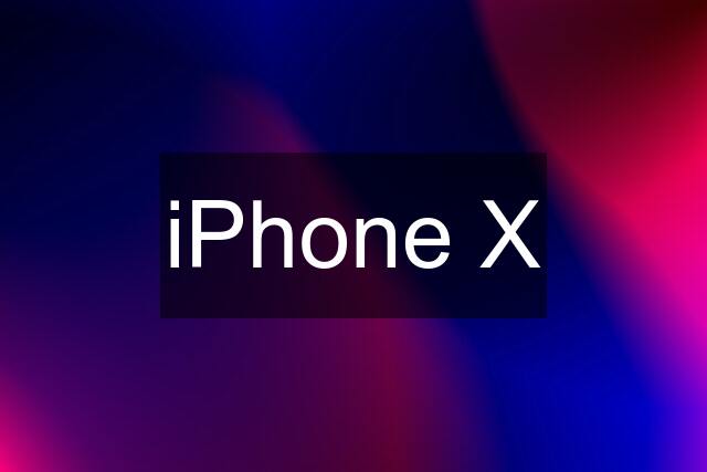 iPhone X