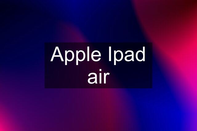 Apple Ipad air