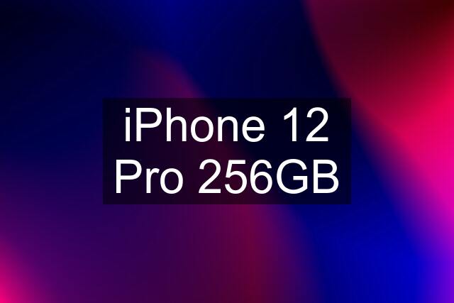 iPhone 12 Pro 256GB