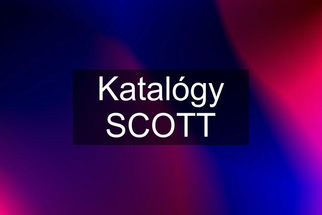 Katalógy SCOTT