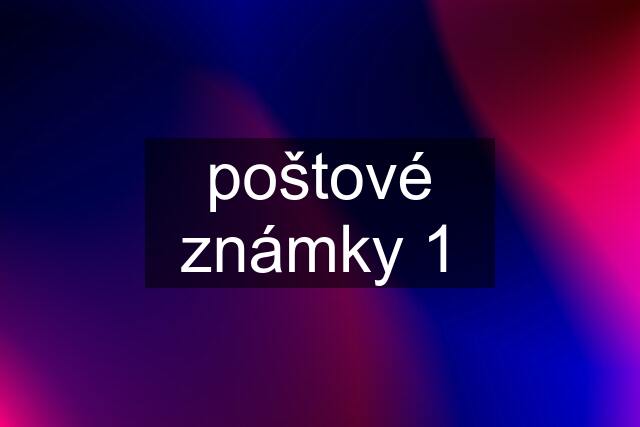 poštové známky 1