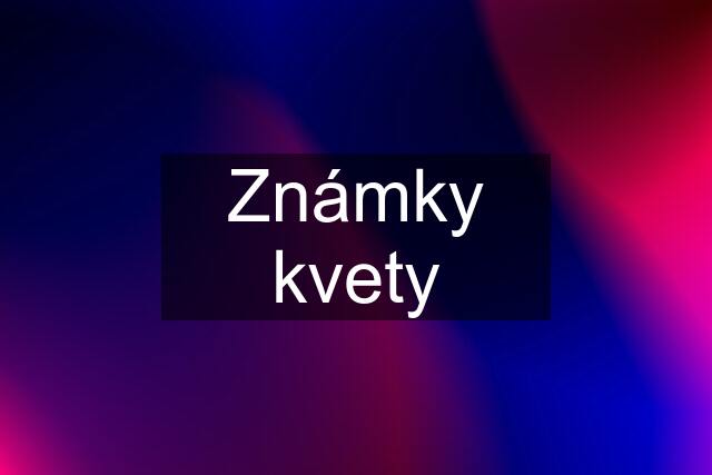 Známky kvety