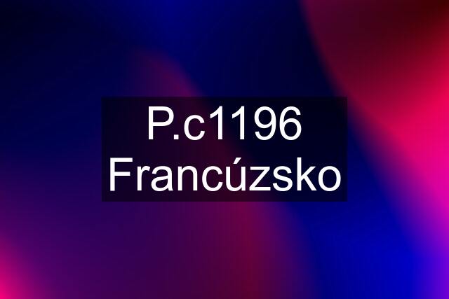 P.c1196 Francúzsko