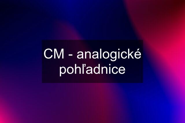 CM - analogické pohľadnice