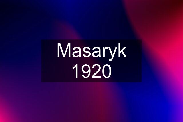 Masaryk 1920