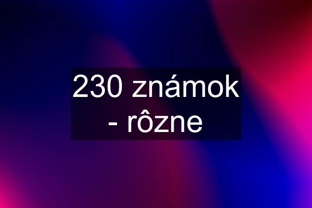 230 známok - rôzne