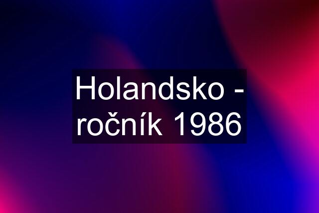 Holandsko - ročník 1986