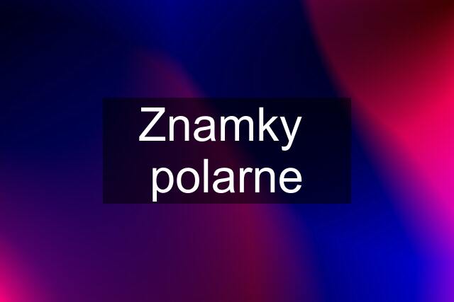 Znamky  polarne