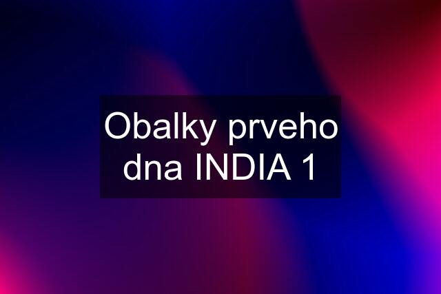 Obalky prveho dna INDIA 1