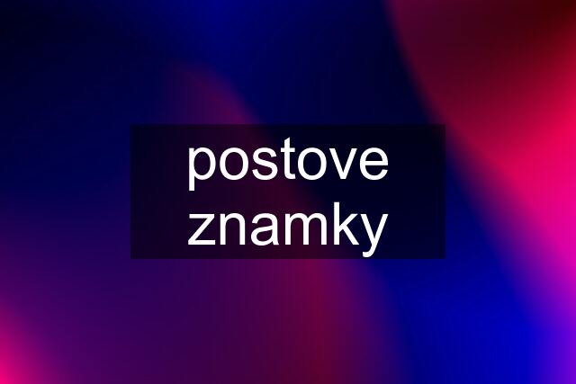 postove znamky