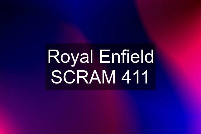 Royal Enfield SCRAM 411