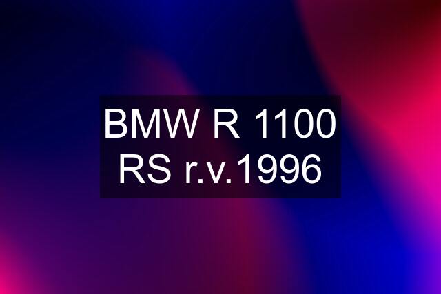 BMW R 1100 RS r.v.1996