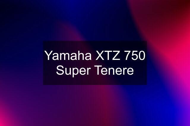 Yamaha XTZ 750 Super Tenere