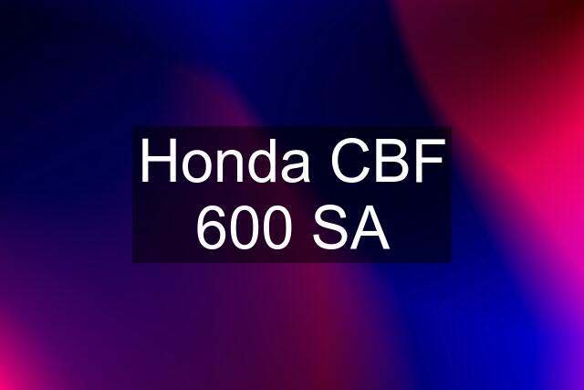 Honda CBF 600 SA