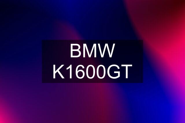 BMW K1600GT