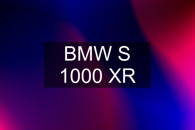 BMW S 1000 XR