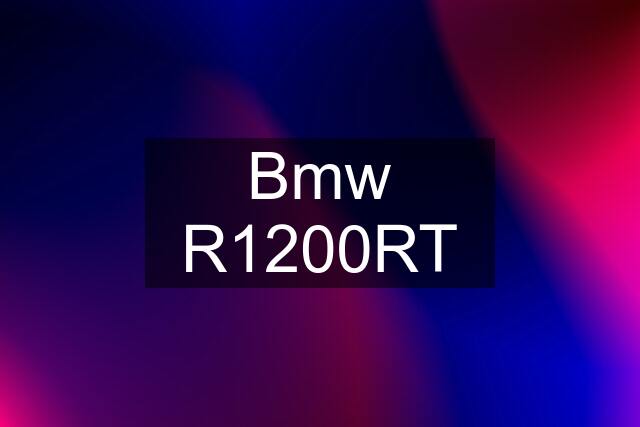Bmw R1200RT