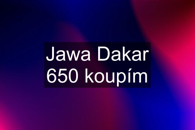 Jawa Dakar 650 koupím