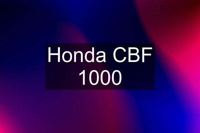 Honda CBF 1000