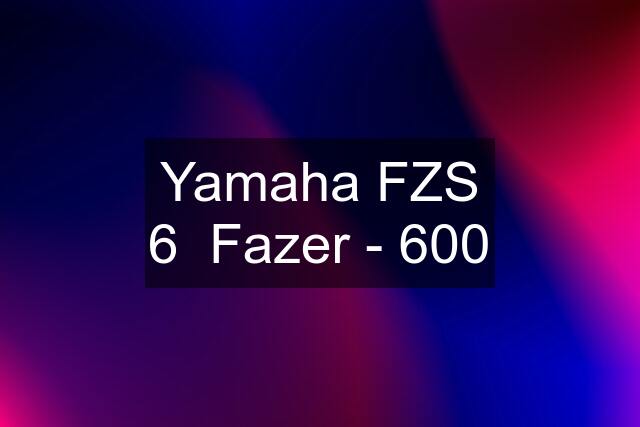 Yamaha FZS 6  Fazer - 600