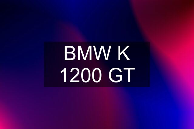 BMW K 1200 GT