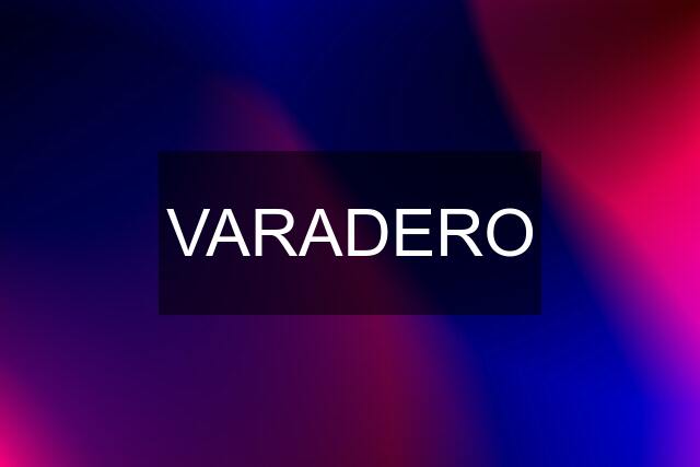 VARADERO