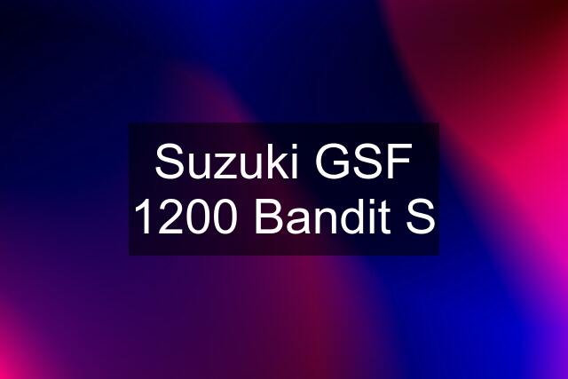 Suzuki GSF 1200 Bandit S