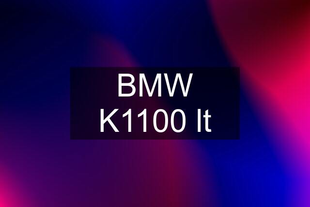 BMW K1100 lt