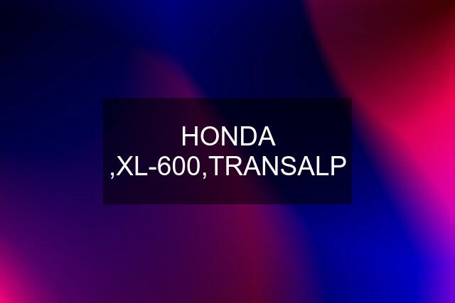 HONDA ,XL-600,TRANSALP