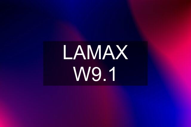 LAMAX W9.1