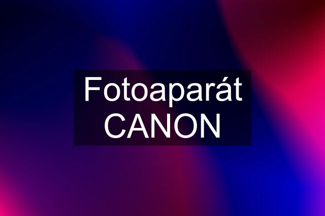 Fotoaparát CANON