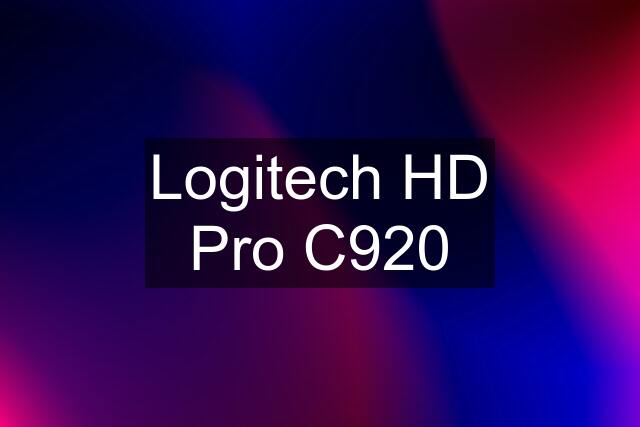 Logitech HD Pro C920