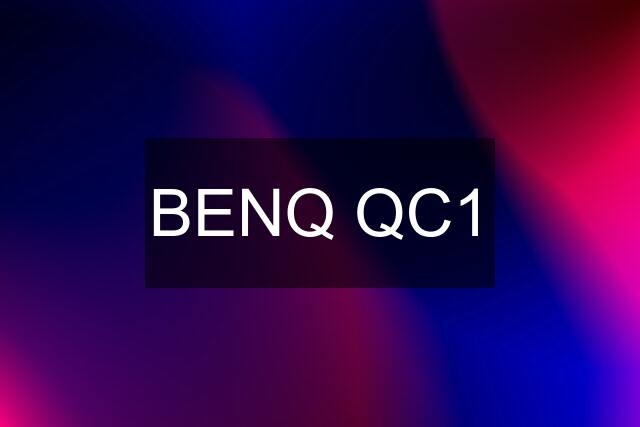 BENQ QC1